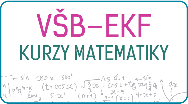 VŠB - EKF - Kurzy matematiky