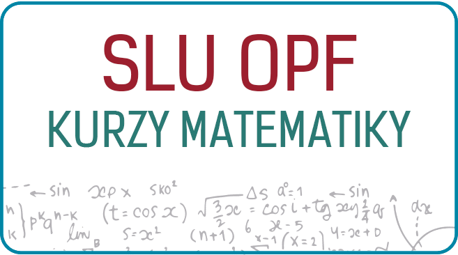 SLU OPF - Kurzy matematiky
